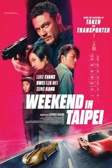 Weekend in Taipei (2024) เร็ว แรง ทะลุไทเป 