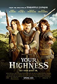 Your Highness (2011) ศึกเทพนิยายเจ้าชายพันธุ์เพี้ยน