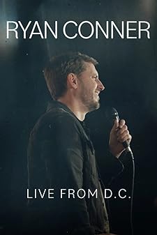 Ryan Conner: Live from D.C. (2022) [NoSub]