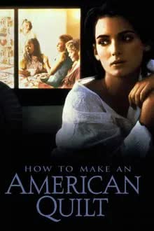 How to Make an American Quilt (1995) ถักทอสายใยรัก