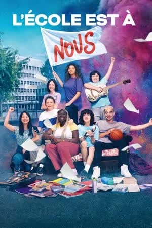 L'école est à nous (2022) [NoSub]