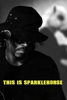 This Is Sparklehorse (2022) [NoSub]