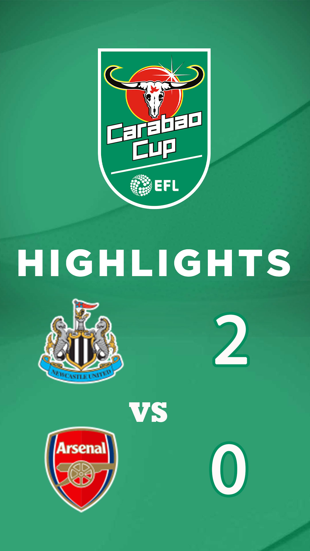 Newcastle United 2 - 0 Arsenal | Highlight Carabao Cup 24/25