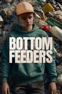 Bottom Feeders (2024) [NoSub]