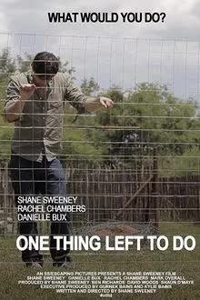 One Thing Left to Do (2017) [NoSub]