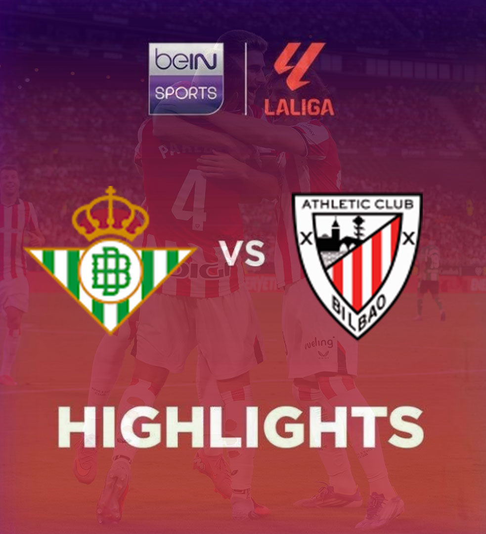 Real Betis 1 - 2 Athletic Club Highlight LaLiga 25/26