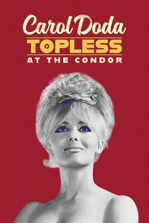 Carol Doda Topless at the Condor (2023) [NoSub]
