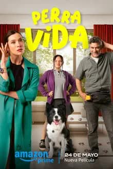 Perra Vida (2024) [NoSub]