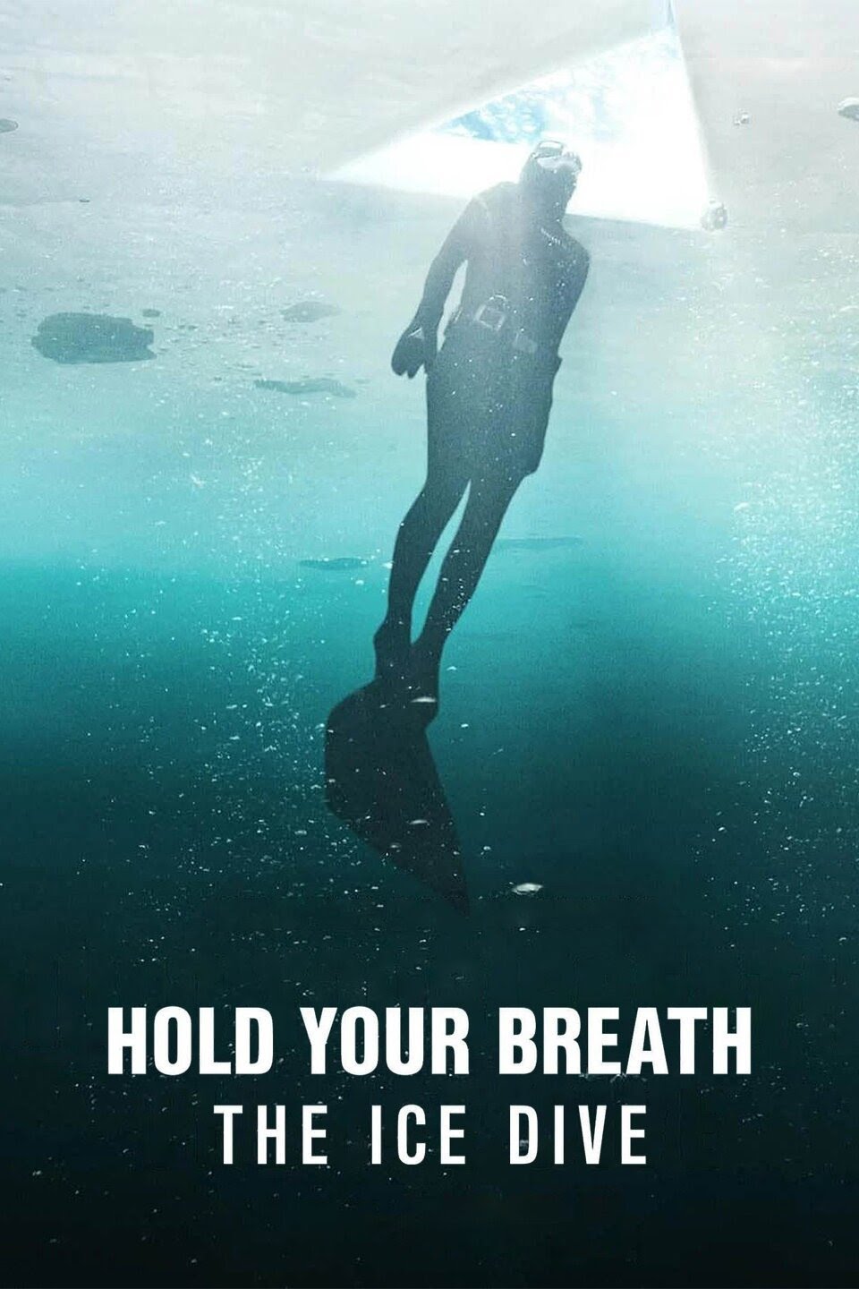 Hold Your Breath The Ice Dive (2022) กลั้นหายใจใต้น้ำแข็ง