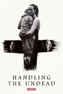 Handling the Undead (2024) [NoSub]