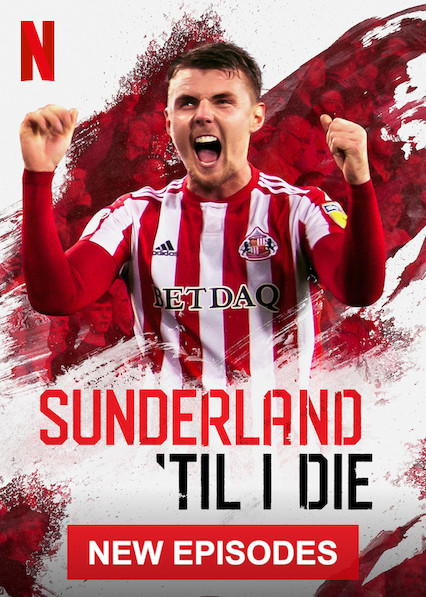 Sunderland 'Til I Die Season 2 (2020) ซันเดอร์แลนด์พันธุ์แท้