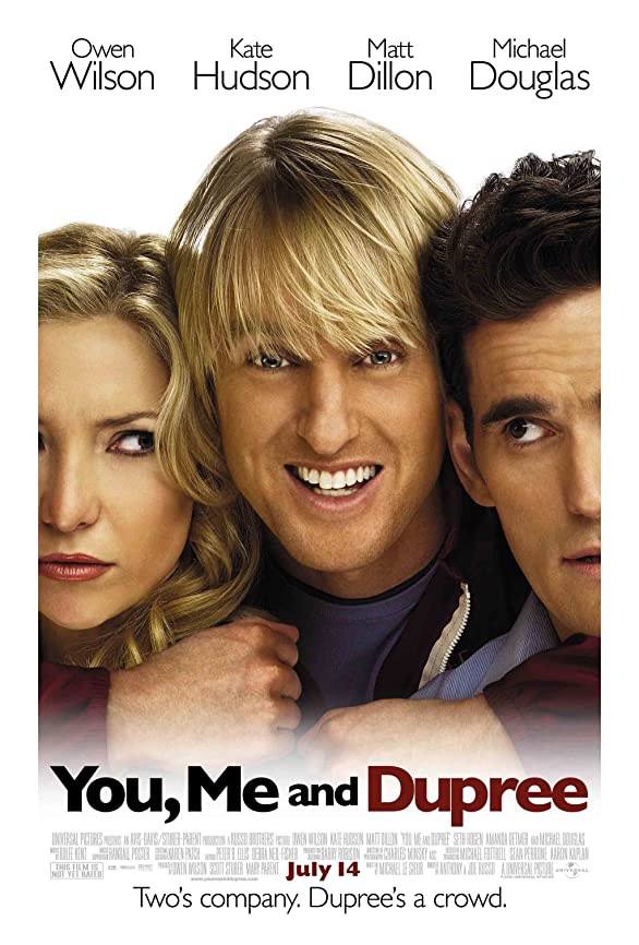 You Me and Dupree (2006)