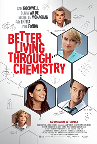 Better Living Through Chemistry (2014) คู่กิ๊กเคมีลงล็อค