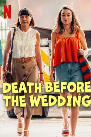 Death Before the Wedding (2025) ตายก่อนแต่ง