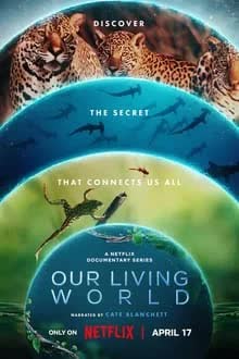 Our Living World Season 1 (2024) โลกที่เราอยู่