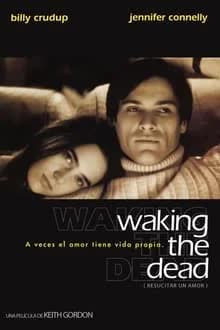 Waking the Dead (2000) รักไม่เคยตาย