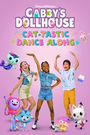 Gabby's Dollhouse: Cat-Tastic Dance Along (2022) [NoSub]