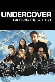 Undercover Exposing the Far Right (2024) [NoSub]